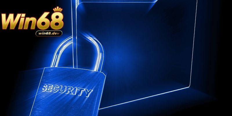 Các quy định cụ thể ở chính sách bảo mật tại Win68